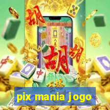 pix mania jogo